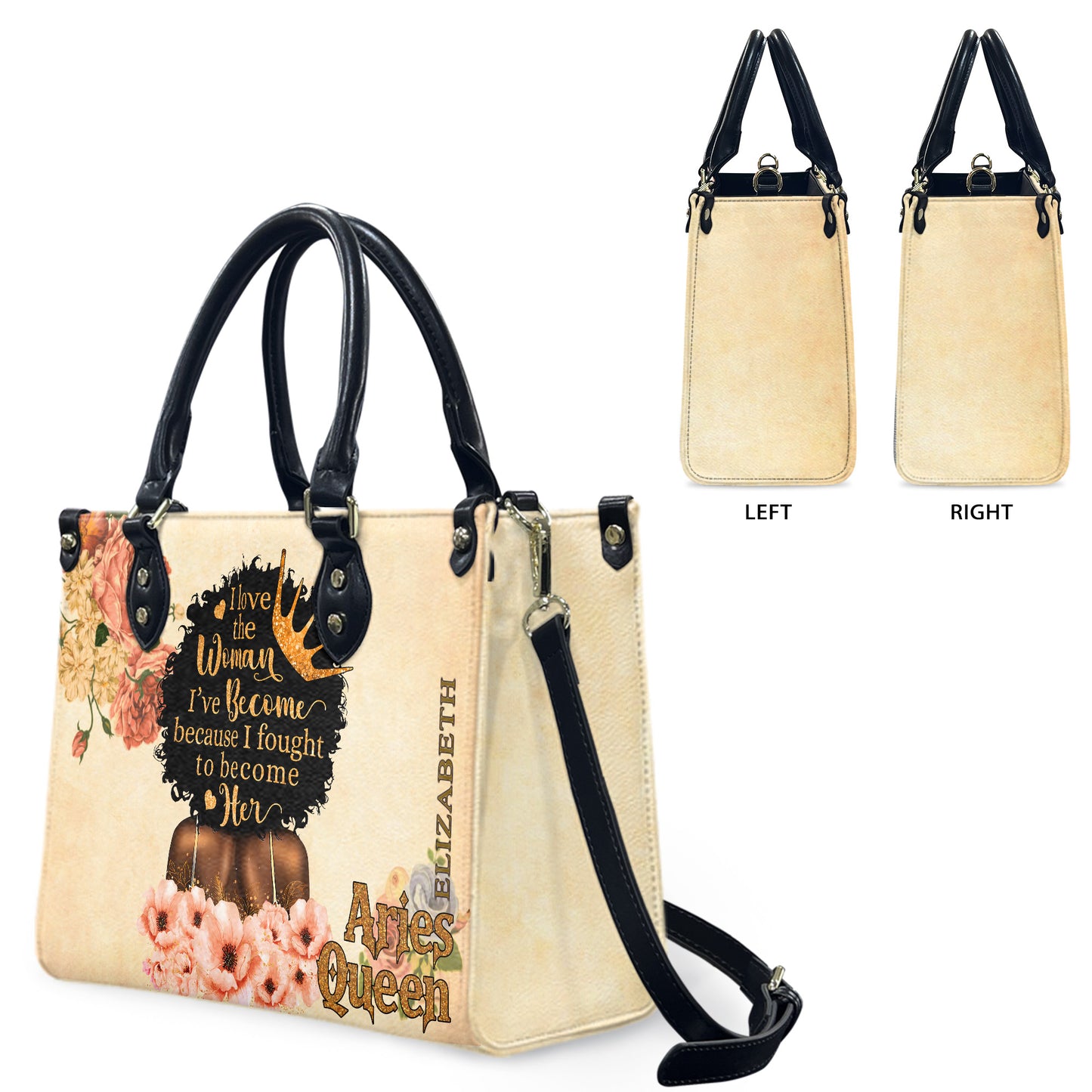 I Love The Woman I've Become Because I Fought To Become Her (Cream) - Personalized Leather Handbag YA1-Ha