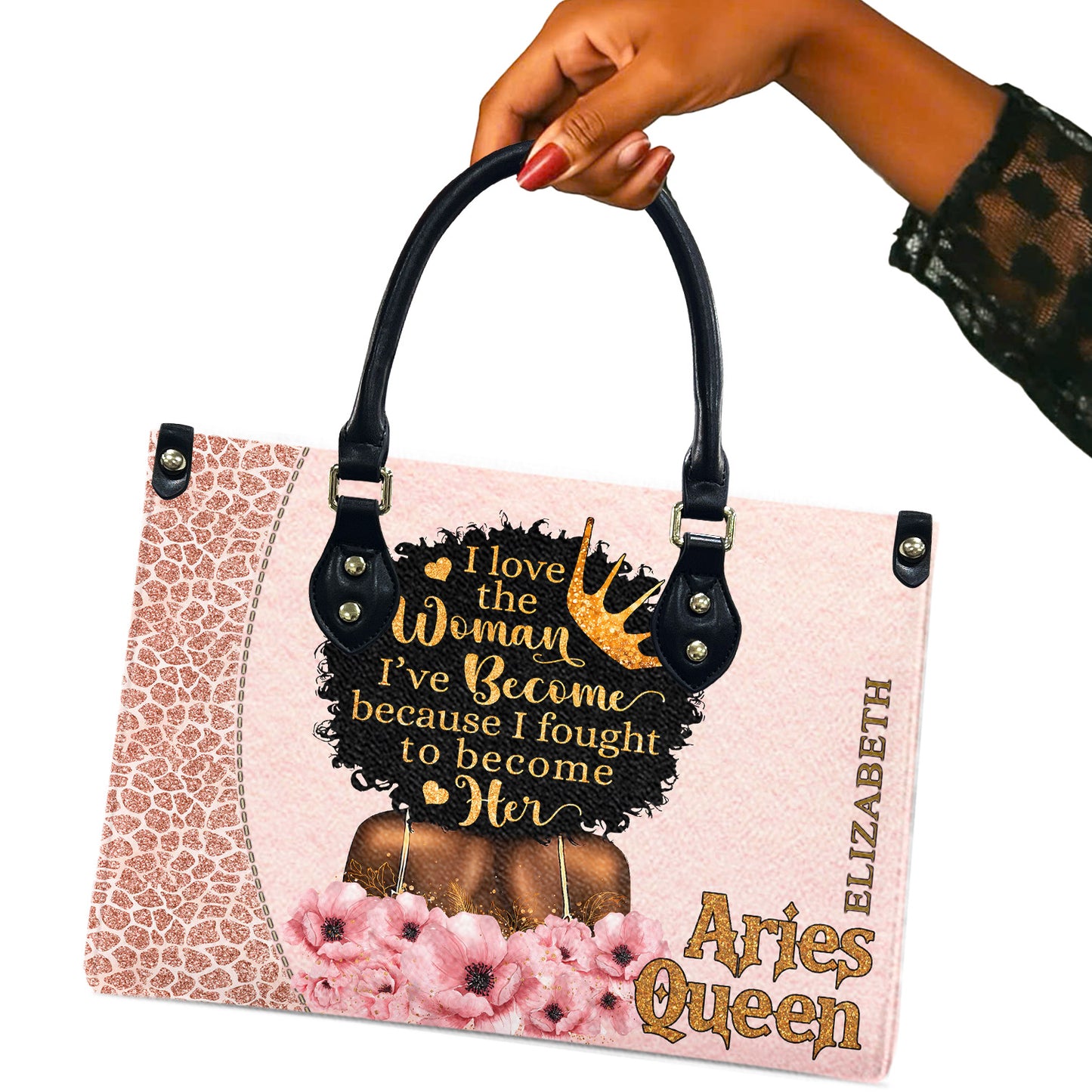 I Love The Woman I've Become Because I Fought To Become Her (Pink) - Personalized Leather Handbag YA1-Ha