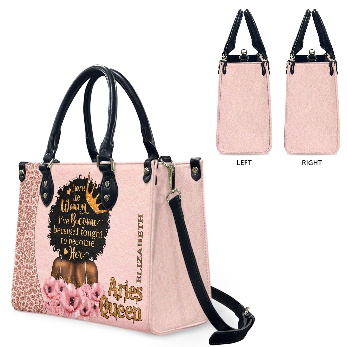I Love The Woman I've Become Because I Fought To Become Her (Pink) - Personalized Leather Handbag YA1-Ha