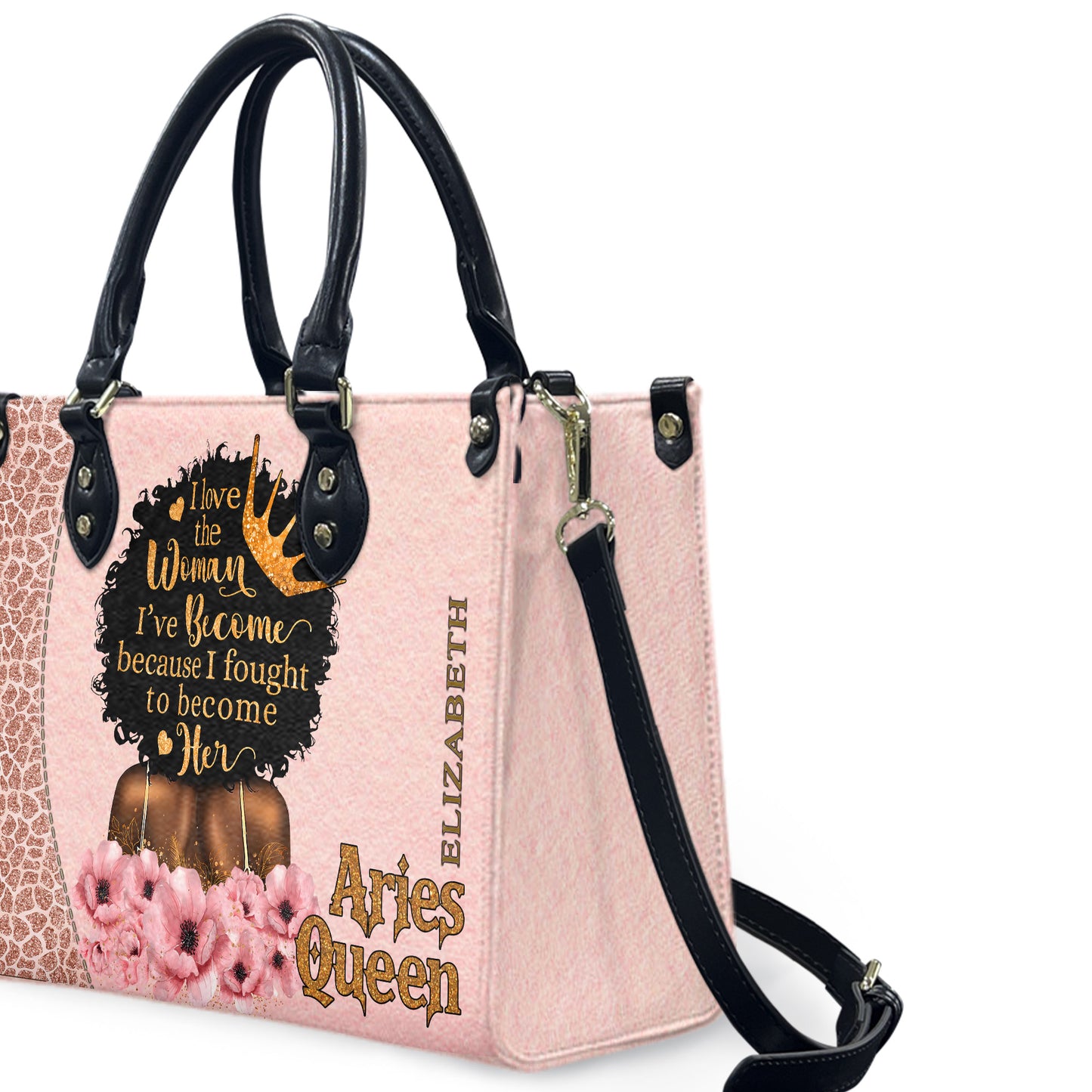 I Love The Woman I've Become Because I Fought To Become Her (Pink) - Personalized Leather Handbag YA1-Ha