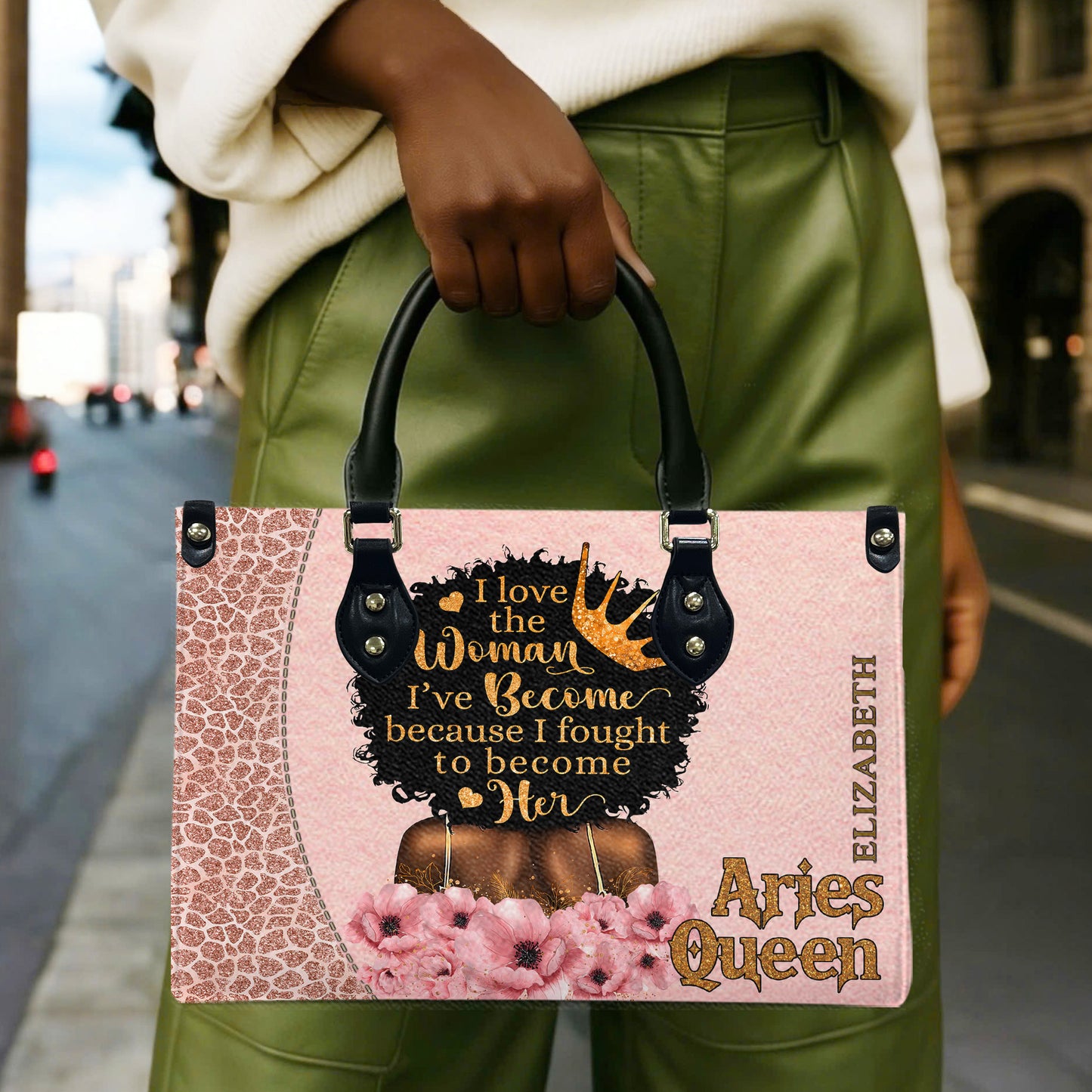 I Love The Woman I've Become Because I Fought To Become Her (Pink) - Personalized Leather Handbag YA1-Ha