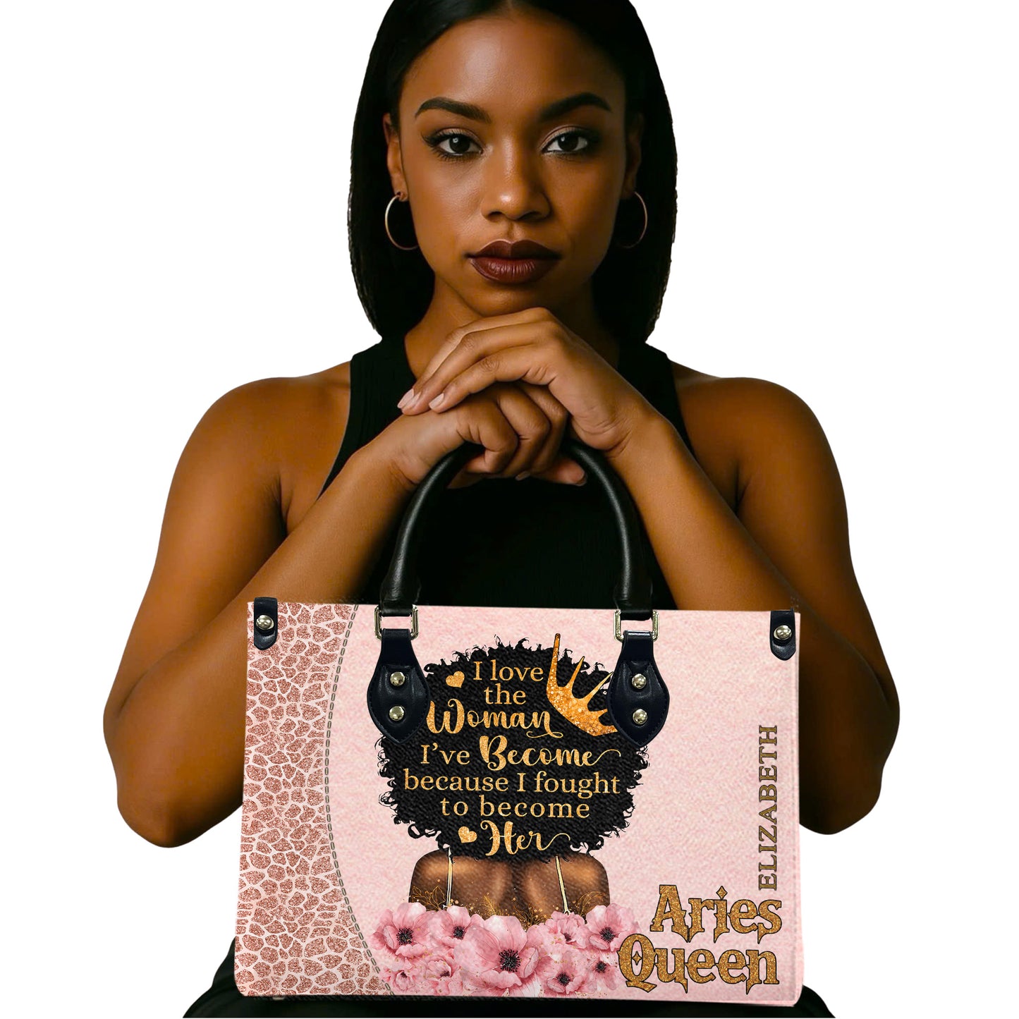 I Love The Woman I've Become Because I Fought To Become Her (Pink) - Personalized Leather Handbag YA1-Ha