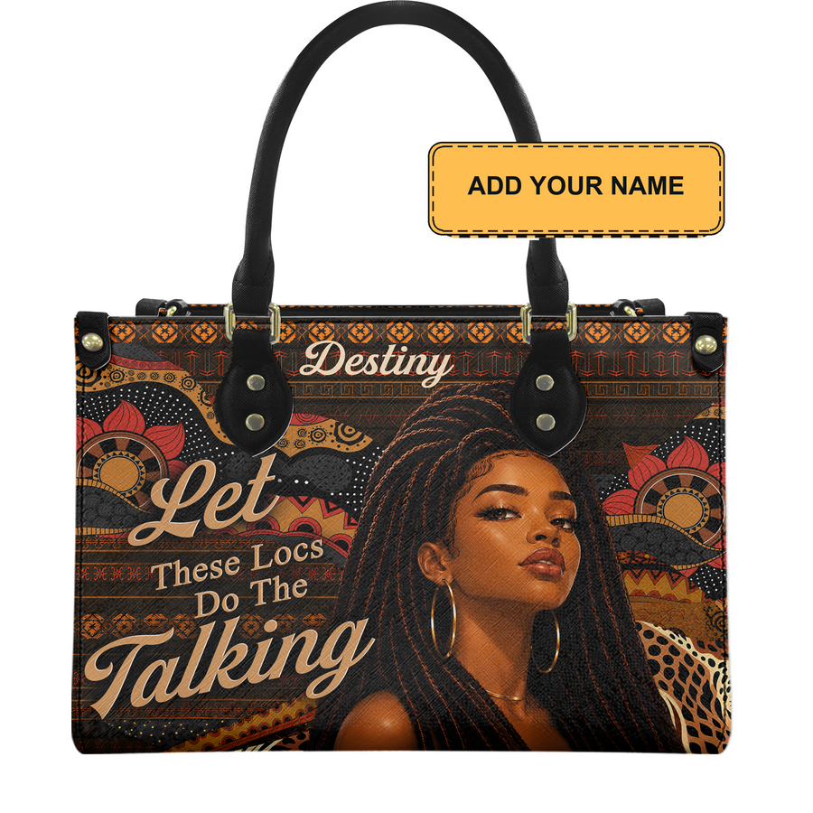 Personalized Let These Locs Do The Talking Leather Handbag